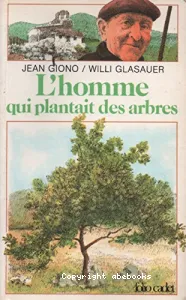 Homme qui plantait des arbres (L')