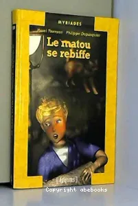 Matou se rebiffe (Le)