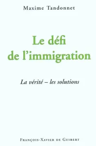 Défi de l'immigration (Le)