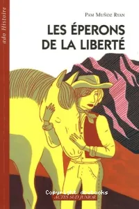 éperons de la liberté (Les)