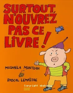 Surtout n'ouvrez pas ce livre !