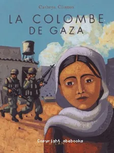 colombe de Gaza (La)