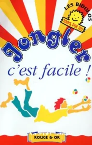 Jongler c'est facile !