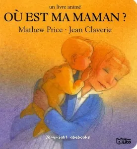 Où est ma maman ?