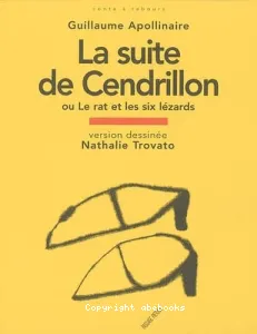 suite de Cendrillon ou Le rat et les six lézards (La)