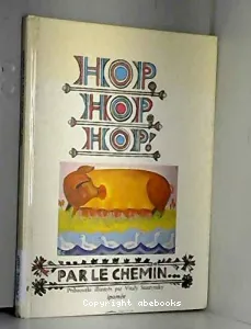 Hop, hop, hop par le chemin