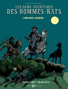 semi-aventures des hommes-rats (Les)