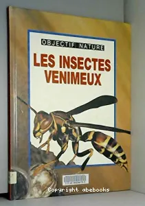 Insectes venimeux (Les)