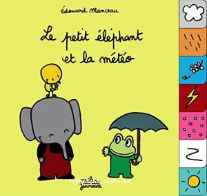 petit éléphant et la météo (Le)