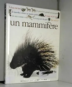 Qui suis-je ? un mammifère