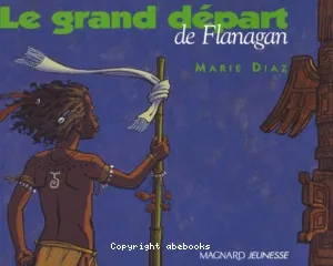 grand départ de Flanagan (Le)