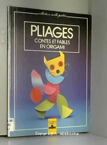 Pliages, contes et fables en origami