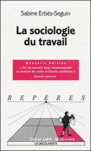 Sociologie du travail (La)