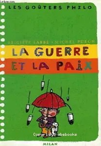 guerre et la paix (La)