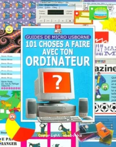 101 choses à faire avec son ordinateur