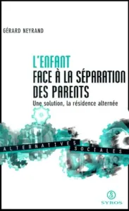 enfant face à la séparation des parents (L')