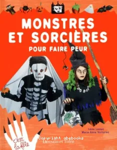 Monstres et sorcières pour faire peur