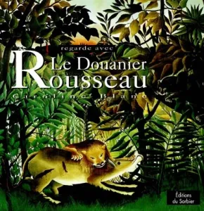 douanier Rousseau (Le)