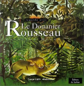 douanier Rousseau (Le)