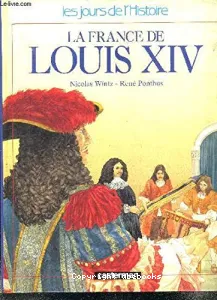 France de Louis XIV (La)