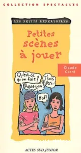 Petites scènes à jouer