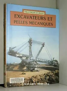 Excavateurs et pelles mécaniques