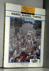 Maroc, Algérie, Tunisie