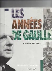 Années de Gaulle (Les)