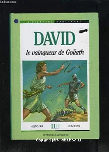 David, le vainqueur de Goliath