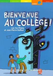 Bienvenue au collège !