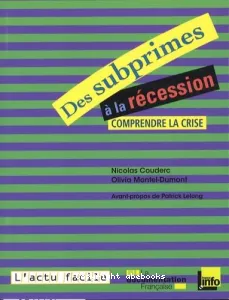 Des subprimes à la récession