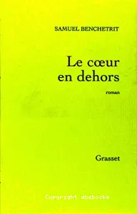 Le coeur en dehors