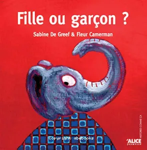 Fille ou garçon ?