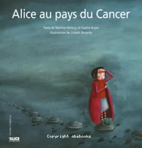 Alice au pays du cancer