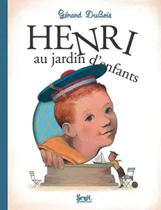 Henri au jardin d'enfants