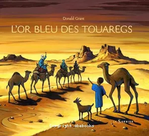 L'or bleu des Touareg