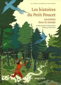 Les histoires du Petit Poucet racontées dans le monde