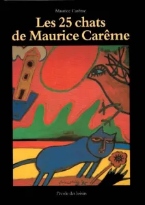 25 chats de Maurice Carême (Les)
