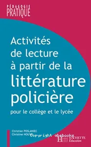 Activités de lecture à partir de la littérature policière