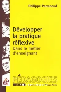 Développer la pratique réflexive dans le métier d'enseignant