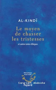 Le moyen de chasser les tristesses