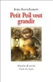 Petit poil veut grandir