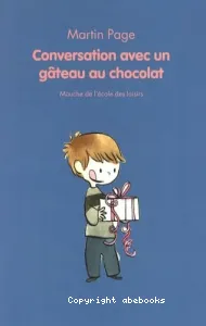 Conversation avec un gâteau au chocolat