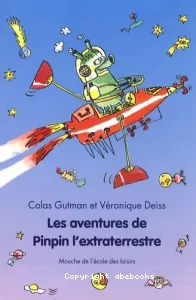 Les aventures de Pinpin l'extraterrestre