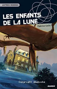 Les enfants de la Lune