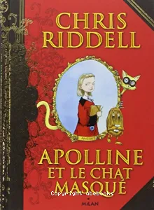 Apolline et le chat masqué