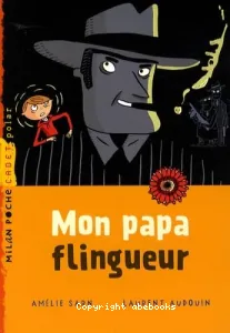 Mon papa flingueur