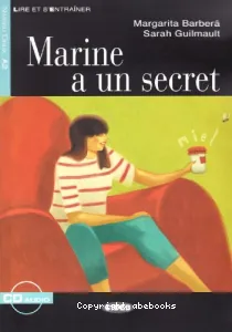 Marine a un secret