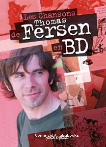 Chansons de Thomas Fersen en bandes dessinées (Les)