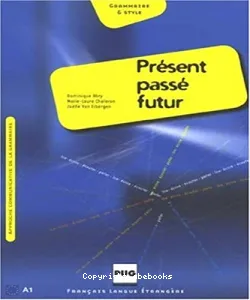 Présent, passé, futur, A1